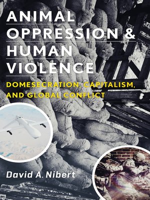 cover image of Animal Oppression and Human Violence